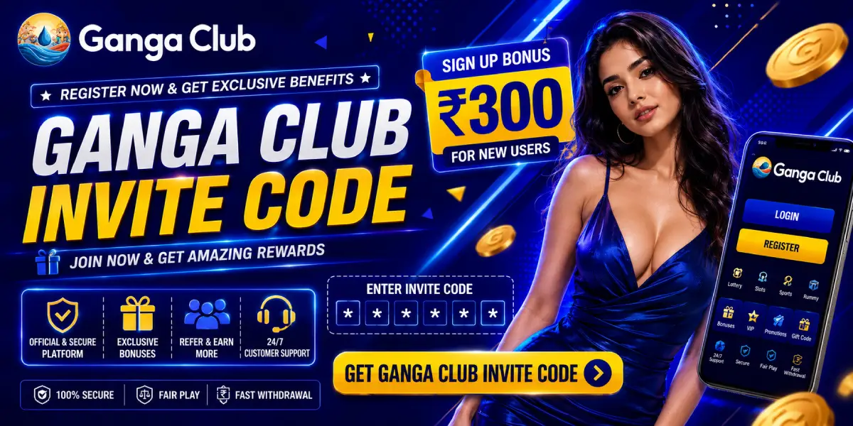 Ganga Club Invite Code